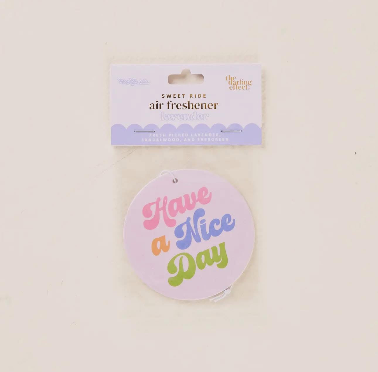 Have A Nice Day Air Freshener - Lavender